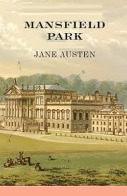 Mansfield Park Illustrated by Jane Austen