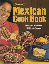 Mexican Cookbook by Sunset Magazines &amp; Books