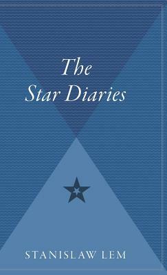 Star Diaries: Further Reminiscences of Ijon Tichy by Stanisław Lem