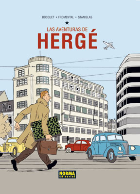 Las Aventuras de Hergé by José-Louis Bocquet, Stanislas Barthélémy, Jean-Luc Fromental