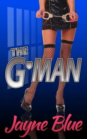 The G-Man by Jayne Blue, Jayne Blue