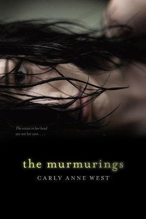 The Murmurings by West, Carly Anne (February 4, 2014) Paperback by Carly Anne West, Carly Anne West