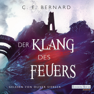 Der Klang des Feuers by C. E. Bernard