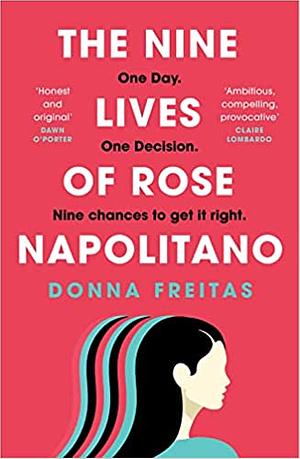 The Nine Lives of Rose Napolitano by Donna Freitas