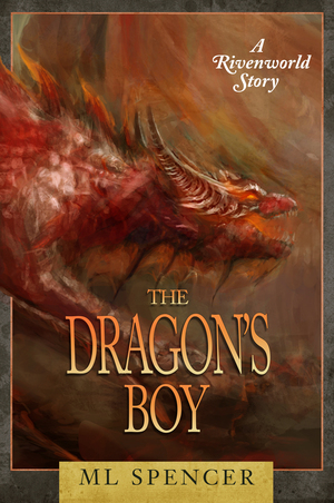 The Dragon's Boy by M.L. Spencer