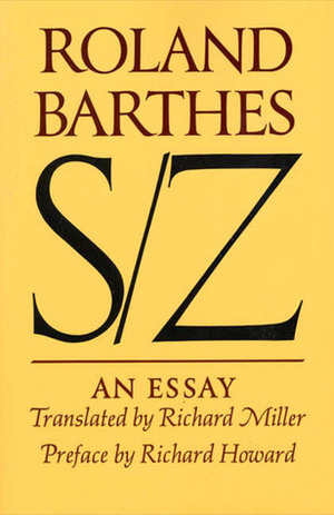 S/Z: An Essay by Roland Barthes, Richard Miller, Richard Howard