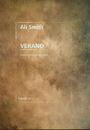 Verano: Cuarteto Estacional IV by Ali Smith