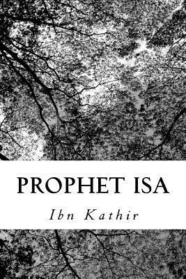 Prophet Isa by Ibn Kathir