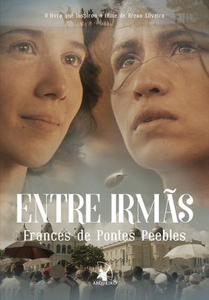 Entre Irmãs by Maria Helena Rouanet, Frances de Pontes Peebles