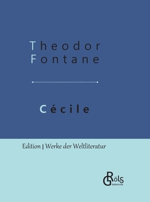 Cécile: Gebundene Ausgabe by Theodor Fontane