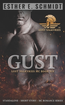 Gust: Lost Valkyries MC by Esther E. Schmidt