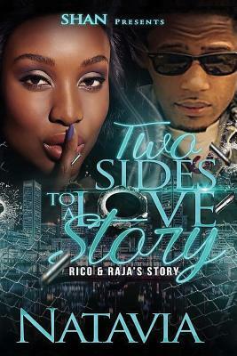 Two Sides to A Love Story: Rico and Raja's Story by Natavia
