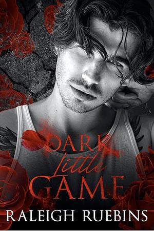 Dark Little Game (Crimson College book 1) by Raleigh Ruebins