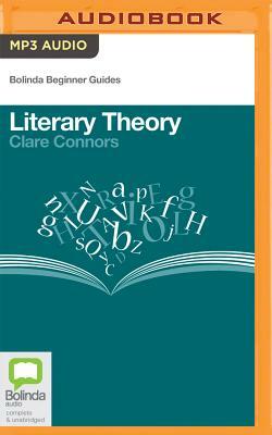 Literary Theory by Clare Connors