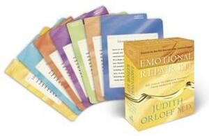 Emotional Repair Kit: 50 Tools to Liberate Yourself from Negative Emotions by Judith Orloff
