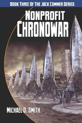 Nonprofit Chronowar by Michael D. Smith