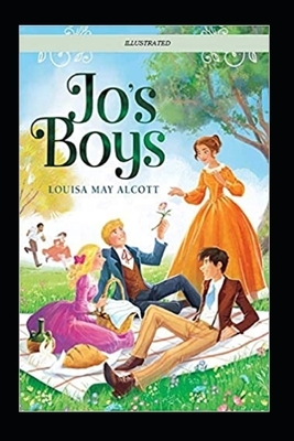 Jo's Boys Illustrated by Louisa May Alcott