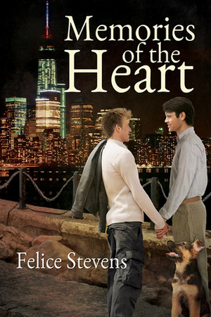 Memories of the Heart by Felice Stevens