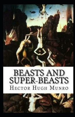 Beasts and Super-Beasts Illustrated by Hugh Munro