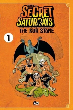 The Secret Saturdays 1: The Kur Stone by Elizabeth Hurchalla, Tomás Montalvo-Lagos