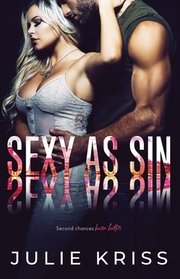 Sexy As Sin by Julie Kriss