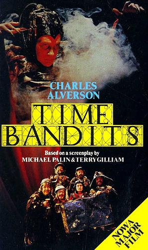 Time Bandits by Charles E. Alverson