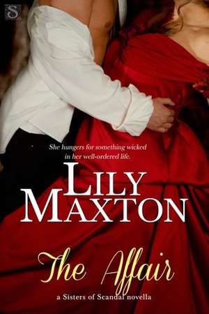 The Affair by Lily Maxton