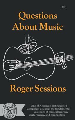 Questions about Music by Roger Sessions