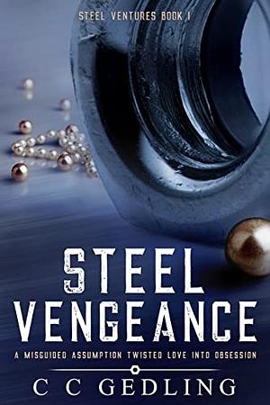 Steel Vengeance by CC Gedling