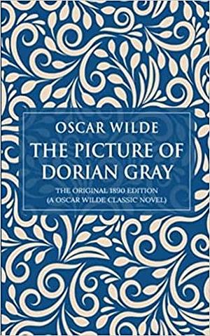 The Picture of Dorian Gray: The Original 1890 Edition illustration (A Oscar Wilde Classic Novel) Paperback – February 1, 2023 by Oscar Wilde, Oscar Wilde