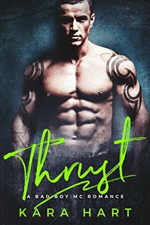 Thrust by Kara Hart