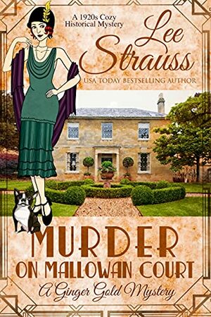 Murder on Mallowan Court by Lee Strauss