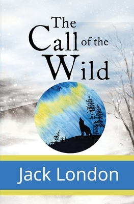 The Call of the Wild by Jack London