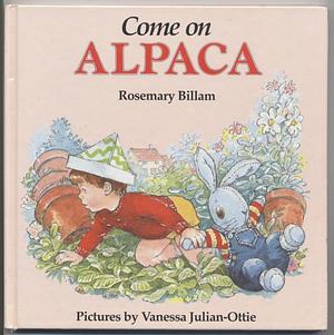 Come on, Alpaca by Rosemary Billam