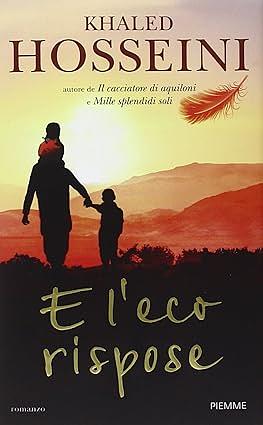 E l'eco rispose by Khaled Hosseini