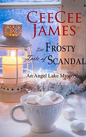 The Frosty Taste of Scandal by CeeCee James