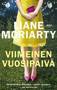 Viimeinen vuosipäivä by Liane Moriarty