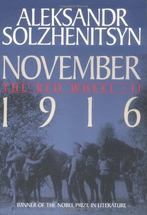 November 1916 by Aleksandr Solzhenitsyn