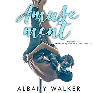 Amusement by Albany Walker