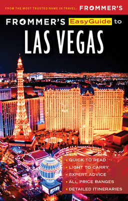 Frommer's Easyguide to Las Vegas by Grace Bascos