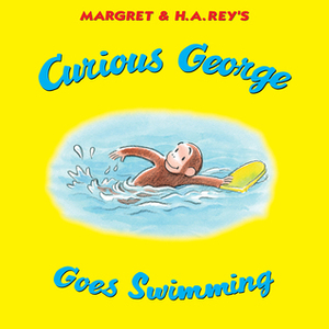 Curious George Goes Swimming by H.A. Rey