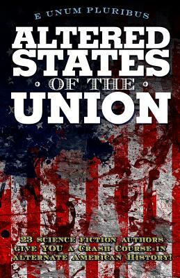 Altered States Of The Union by Peter David, David Gerrold