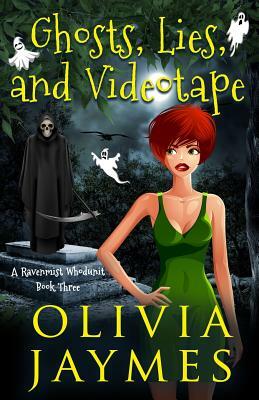 Ghosts, Lies, and Videotape by Olivia Jaymes