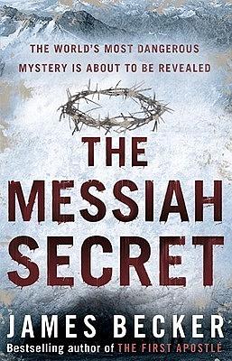 The Messiah Secret by James Becker