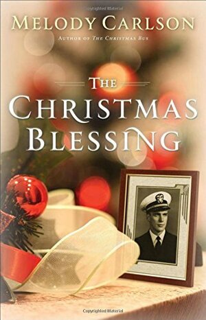 The Christmas Blessing by Melody Carlson