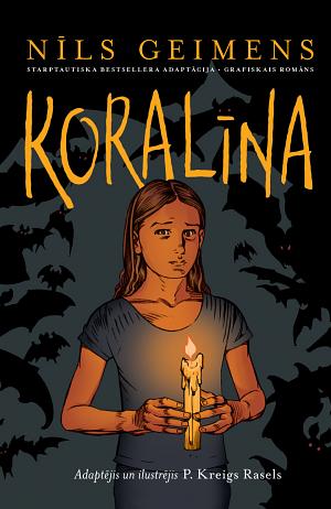 Koralīna. Grafiskais romāns by P. Craig Russell, Neil Gaiman