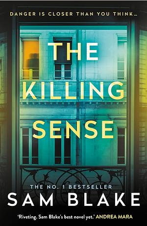 The Killing Sense by Sam Blake