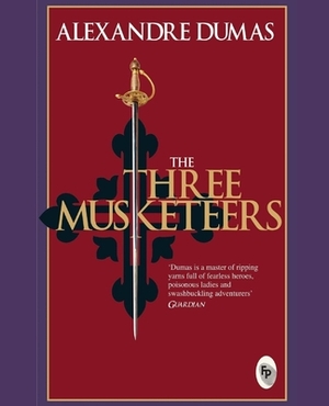 The Three Musketeers: by Alexandre Dumas by Alexandre Dumas