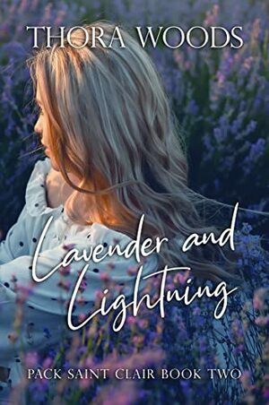 Lavender and Lightning by Thora Woods