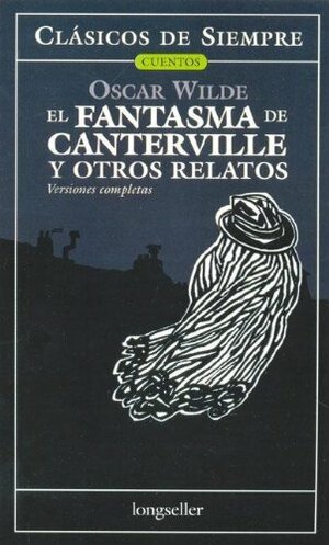 El Fantasma de Canterville y Otros Relatos by Oscar Wilde